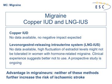 Clinical observations in LNG-IUS users indicate that in women with hormonerelated