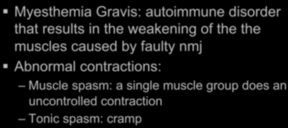 complete atrophy and loss of motor function Disorders (cont.
