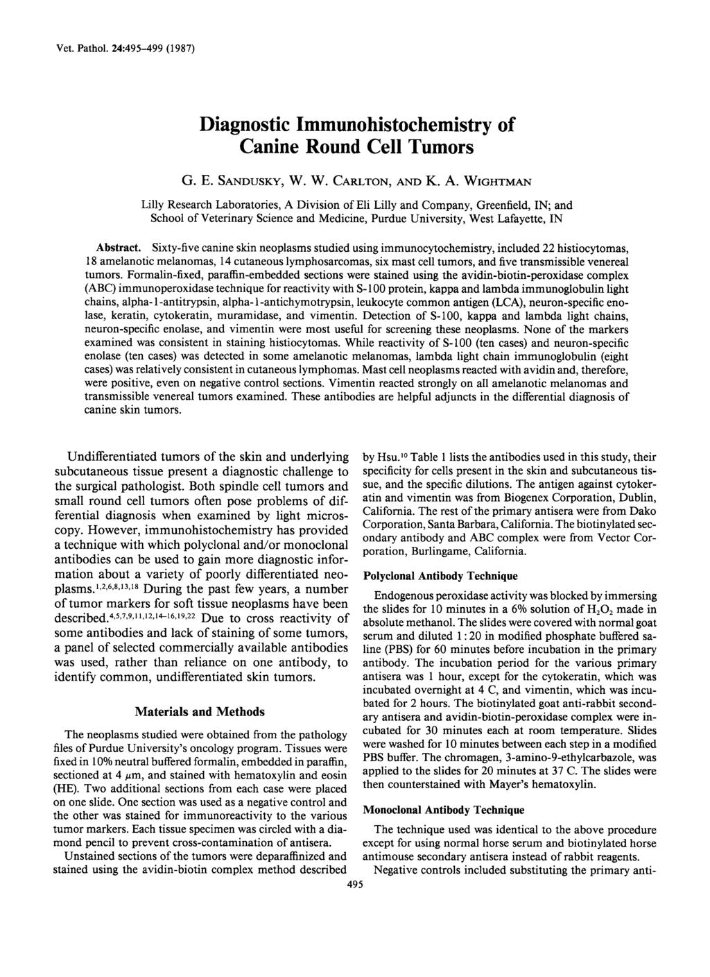 Vet. Pathol. 24495-499 (1987) Diagnostic Immunohistochemistry of Canine Round Cell Tumors G. E. SANDUSKY, W. W. CAIUTON, AN