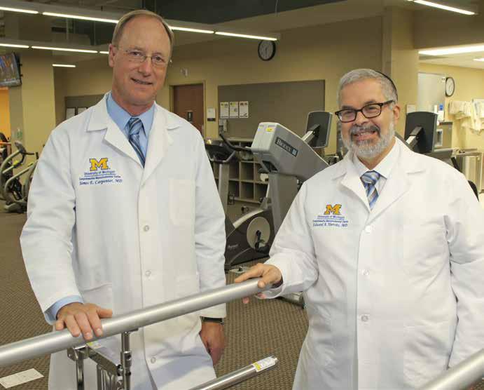 James Carpenter, M.D., and Edward Hurvitz, M.D., at the Comprehensive Musculoskeletal Center J. Adrian wylie still more because patient satisfaction survey results continue to improve.
