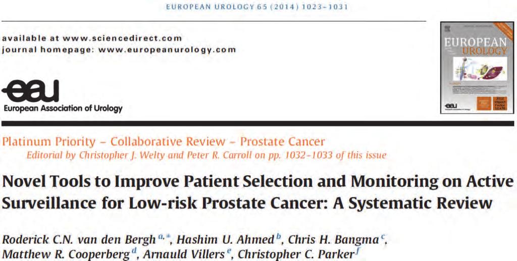 patient selection Guidelines consistently recommend that patients only undergo definitive therapy for low-risk prostate cancer if they have over a 10-year life expectancy only 23% of urologists and