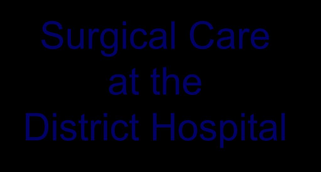 Surgical Care at