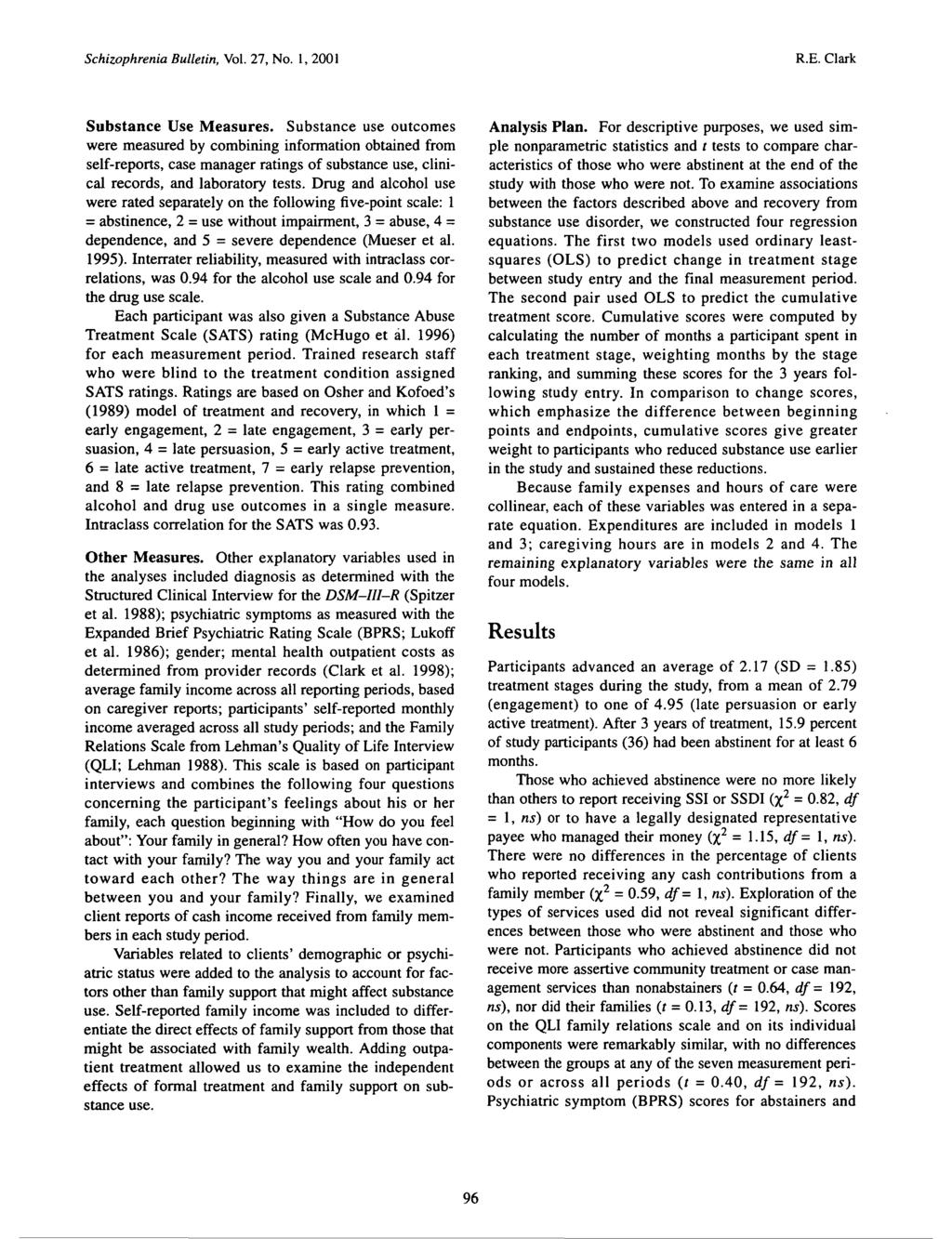 Schizophrenia Bulletin, Vol. 27, No. 1, 2001 R.E. Clark Substance Use Measures.