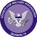 19. Military Psychology http://www.apadivisions.org/division-19/ Encourages research and the application of psychological research to military problems and personnel.