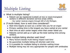 Occasionally, living donor transplants cannot be accomplished and the accrued wait time has value for the recipient.
