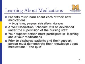 38 Slide 39: Side Effects of Medications All medications have possible side effects. Not all patients experience all the side effects of every medication.