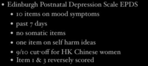 Edinburgh Postnatal Depression Scale EPDS 10 items on mood