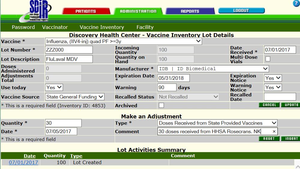 130 6 (SKB) Glaxo Smith Kline 30 1 2 3 4 5 1. Once you ve clicked on blue Inv ID #4853, go to the Make an Adjustment section. 2. Enter Quantity (30 doses) & the date you are adding this to the existing vaccine.