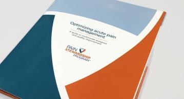 Pain Stewardship Program overview Educational materials and resources (continued) Acute pain management overview Provides