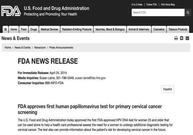 FDA approves first human papillomavirus test for primary cervical cancer screening The U.S.