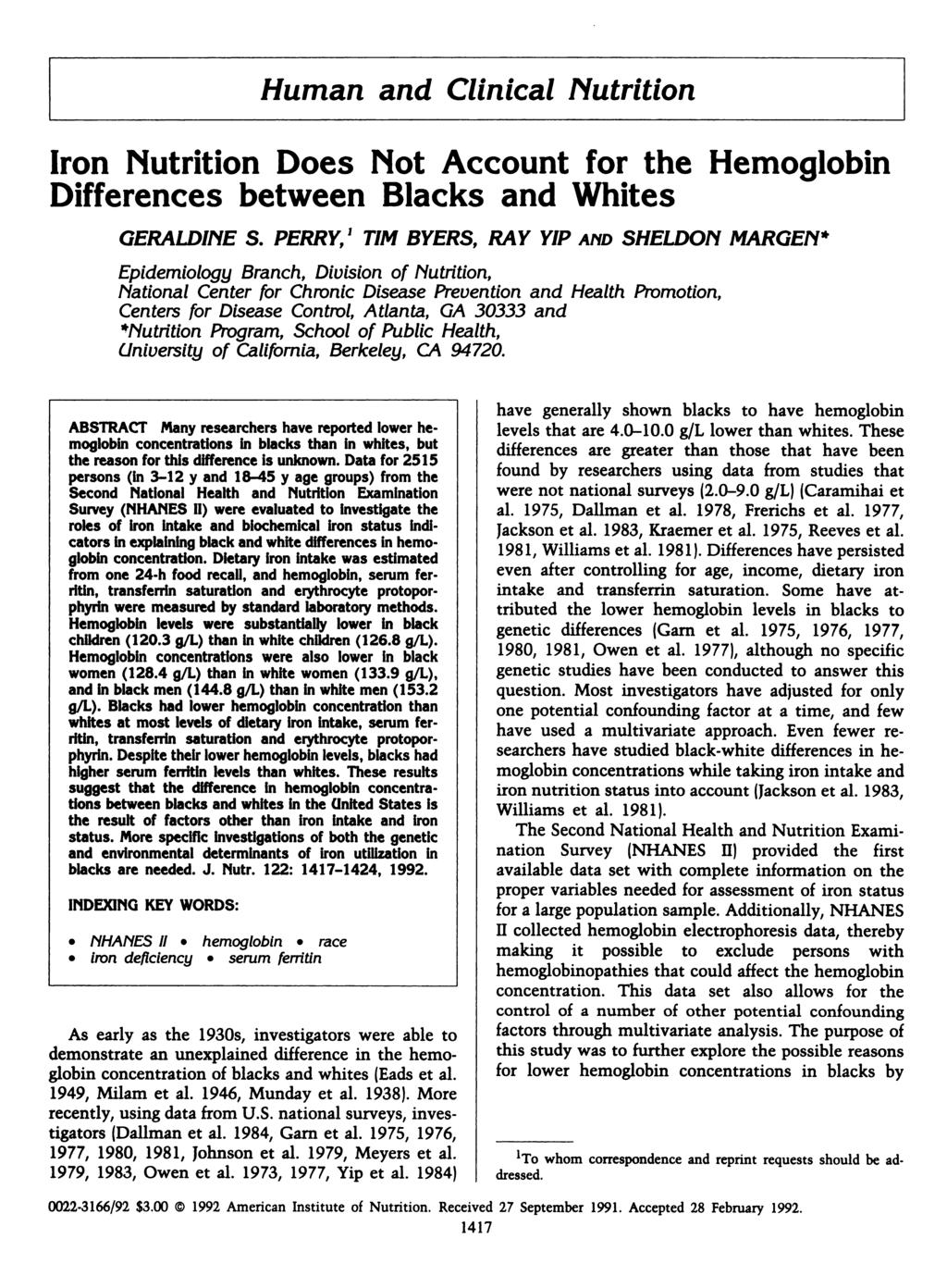 Human and Clinical Nutritin Irn Nutritin Des Nt Accunt fr the Hemglbin Differences between Blacks and Whites GERALDINE S.