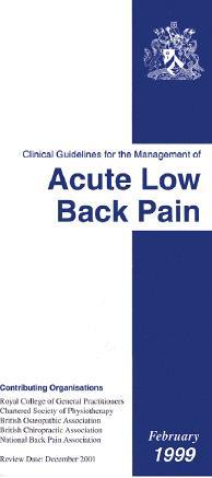 Guidelines and back pain Clinical guidelines aim to