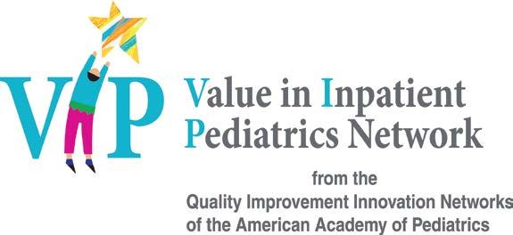 Value in Inpatient Pediatrics (VIP) Network (www.aap.