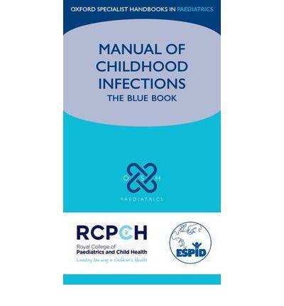 Manual of childhood infections.