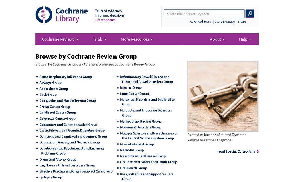 CDSR - The Cochrane Library Ülevaated gruppide kaupa http://www.cochranelibrary.