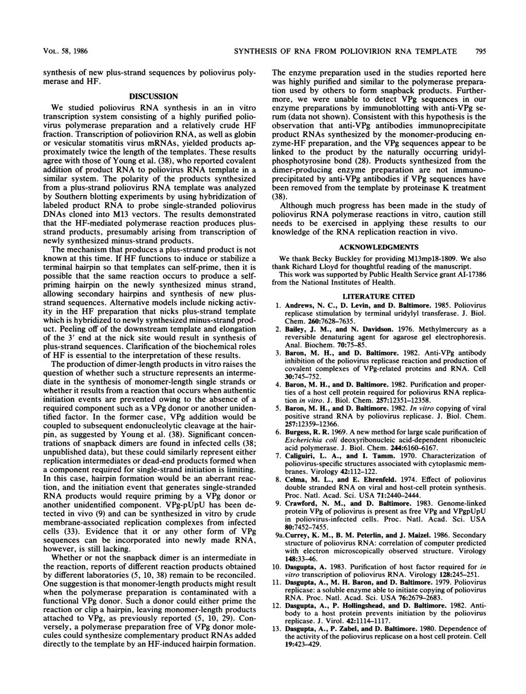 VOL. 58, 1986 SYNTHESIS OF RNA FROM POLIOVIRION RNA TEMPLATE 795 synthesis of new plus-strand sequences by poliovirus polymerase and HF.