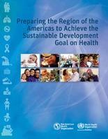 Implementing the Vision: Delivery of Key Documents PAHO s 53rd Directing Council 2014 Compares the targets and indicators of the SDGs with the targets and indicators of PAHO s Strategic Plan