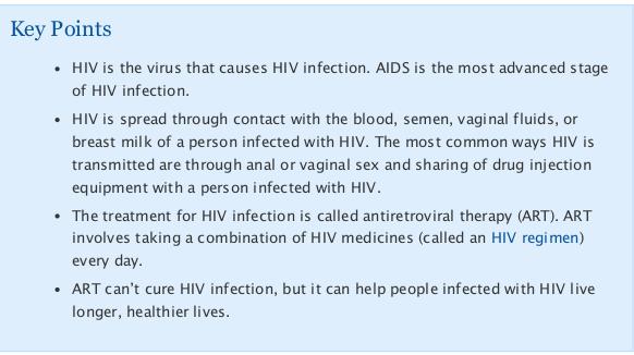 HIV OVERVIEW: 7/1/2014 aids info.htm The Basics HIV Overview HIV/AIDS: The Basics (Last updated 9/27/2013; last reviewed 9/27/2013) Key Points HIV is the virus that causes HIV infection.