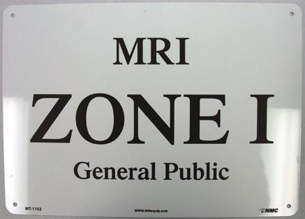MRI Safety Zone Signs MRI Zone Sign, Zone 1 Aluminum General Public