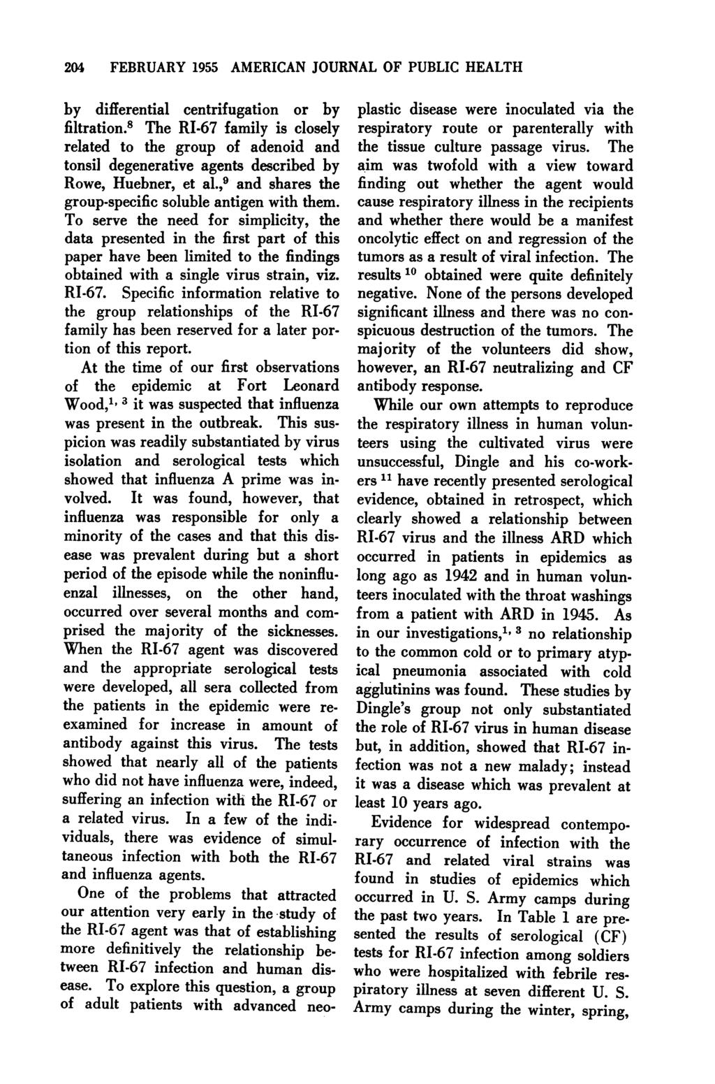 204 FEBRUARY 1955 AMERICAN JOURNAL OF PUBLIC HEALTH by differential centrifugation or by filtration.
