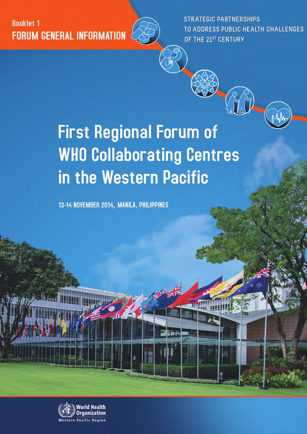 FIRST REGIONAL FORUM OF WHO