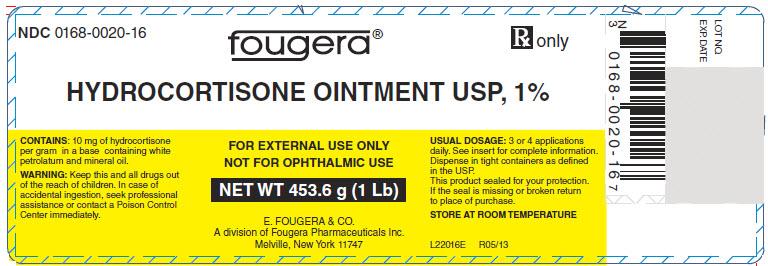 I22031D/IF22016D R12/11 #230 PACKAGE LABEL PRINCIPAL DISPLAY PANEL 1LB CONTAINER NDC 0168-0020-16 FOUGERA Rx only HYDROCORTISONE OINTMENT USP, 1% FOR EXTERNAL USE ONLY NOT FOR OPHTHALMIC USE NET WT