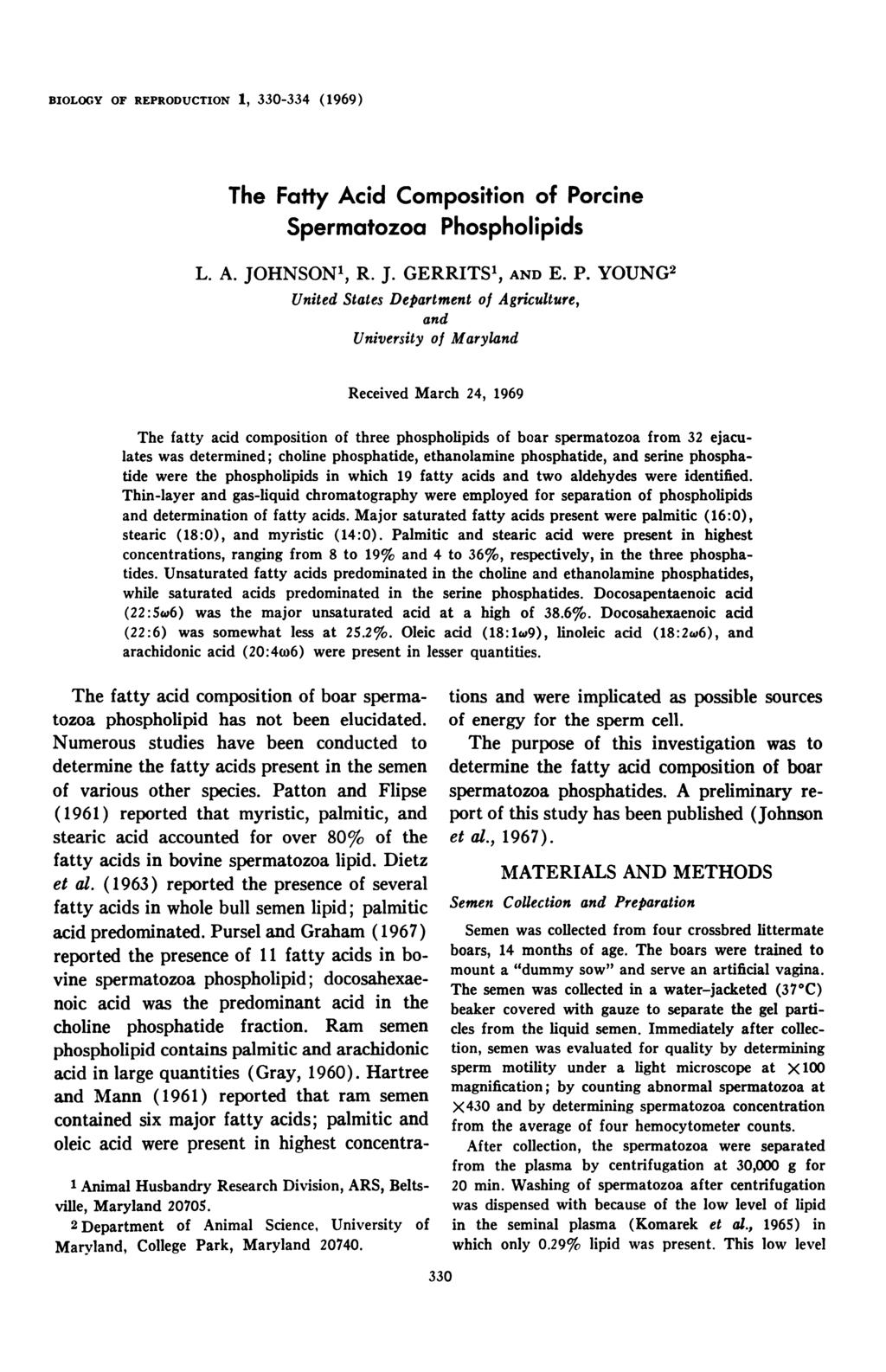 BIOLOGY OF REPRODUCTION 1, 330-334 (1969) The Fatty Acid Composition of Po