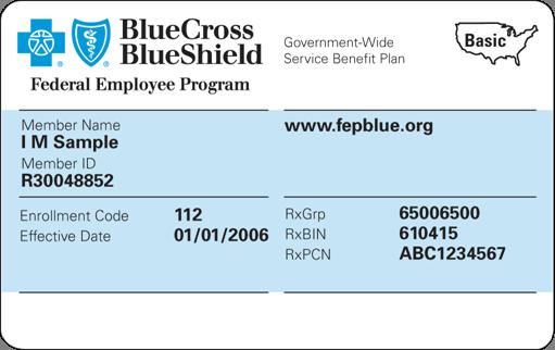 Federal Employee Health Benefit Plan Sample ID Card Basic Option Standard Option Always file claims for services that include the