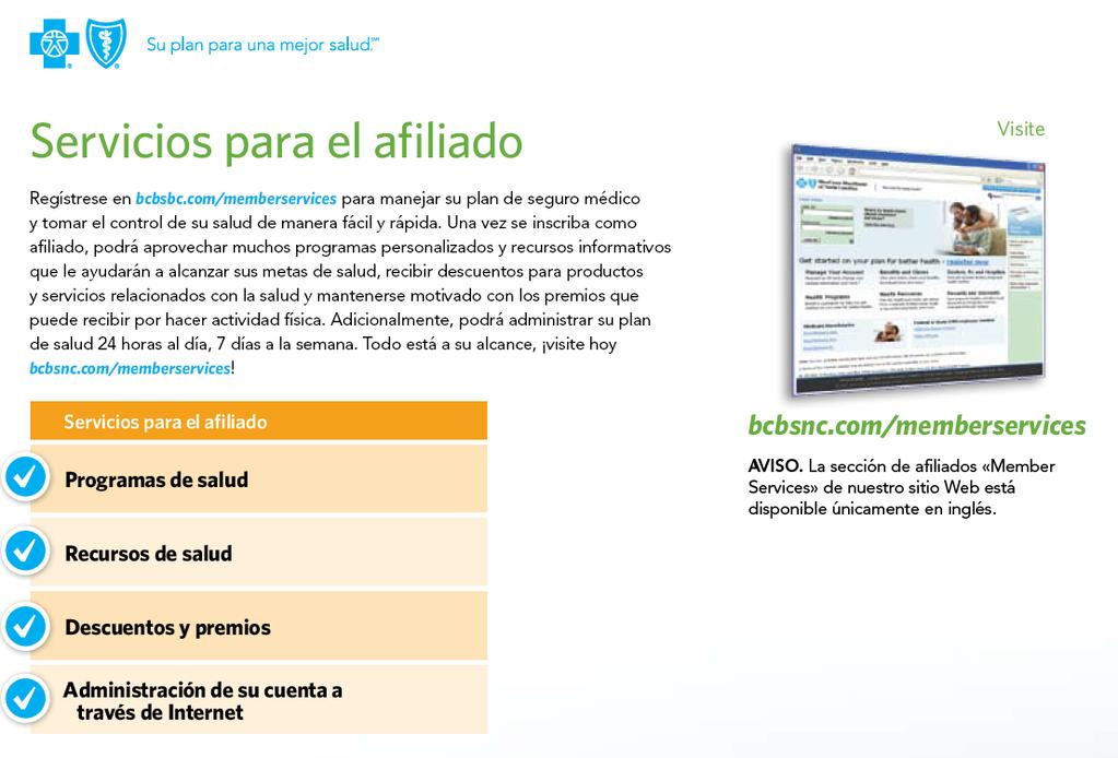 Spanish Resources for Patients Website:www.bcbsnc.