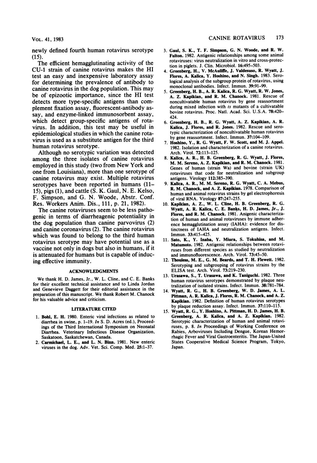 VOL. 41, 1983 newly defined fourth human rotavirus serotype (15).