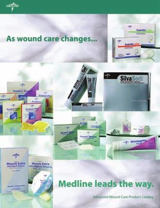 Building a tradition of innovation Medline has become a leader in wound care by developing new technologies, cost-effective choices, and broad clinical and product support.