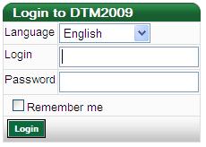 Login to DTM 2009 At this point you can enter the DTM2009 by using the Username and Password that have been already stored in the program during the installation: 1) Username: admin 2) Password: