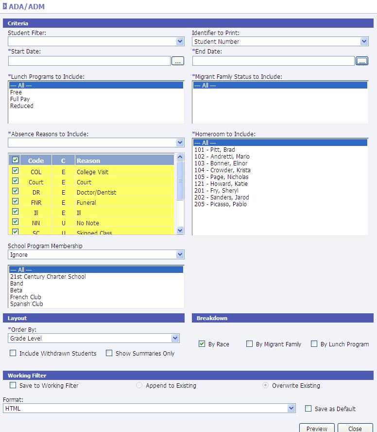 Student Filter: T generate the reprt fr a select grup f students, select the filter frm the available list.