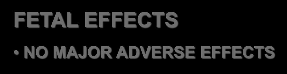 ADVERSE EFFECTS