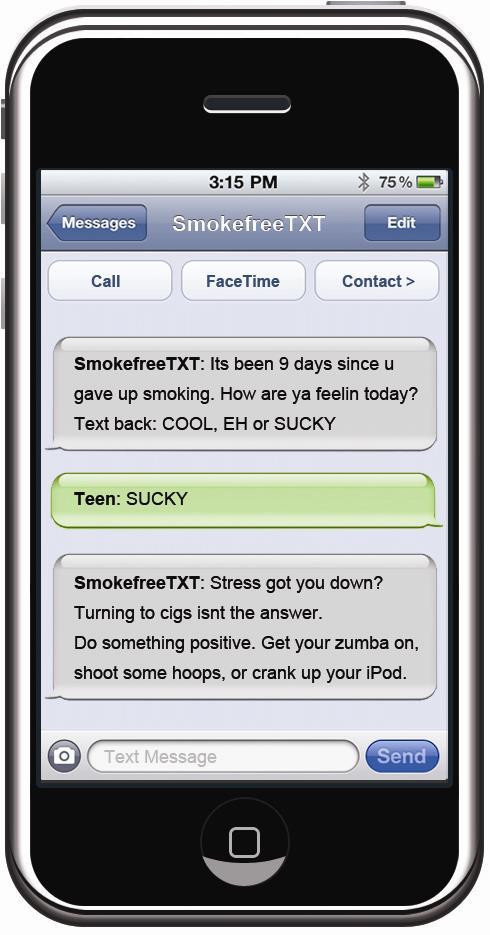 Quitting: on your phone, on your terms Text messaging smoking cessation intervention for teens and young adults ready to quit Users can opt-in and select a quit date up to 30 days into the future