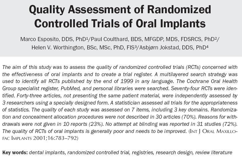 The quality of RCTs of oral implants is generally poor and