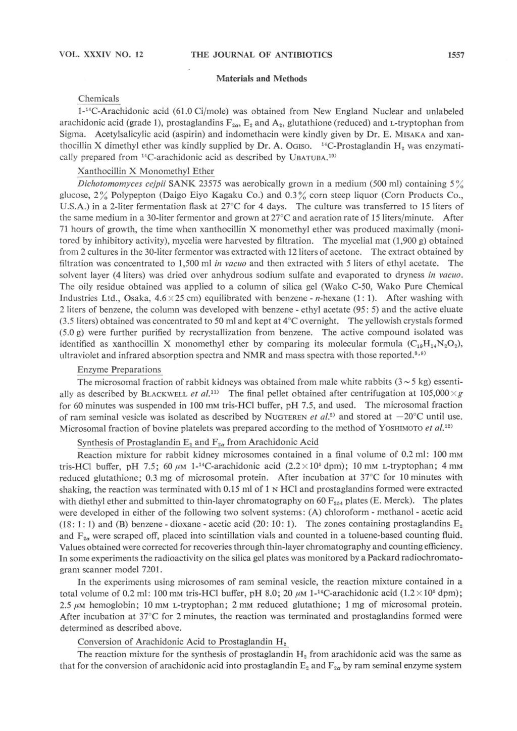 VOL. XXXIV NO. 12 THE JOURNAL OF ANTIBIOTICS 1557 Materials and Methods Chemicals 1-14C-Arachidonic acid (61.