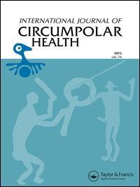 International Journal of Circumpolar Health ISSN: (Print) 2242-3982