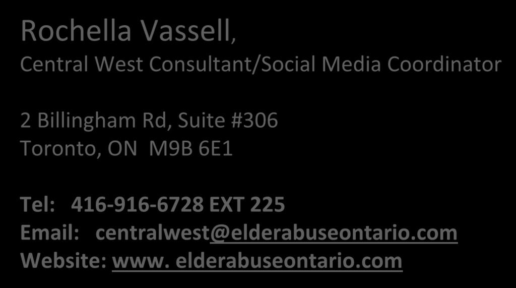 REGIONAL CONSULTANT Rochella Vassell, Central West Consultant/Social Media Coordinator 2 Billingham Rd, Suite #306
