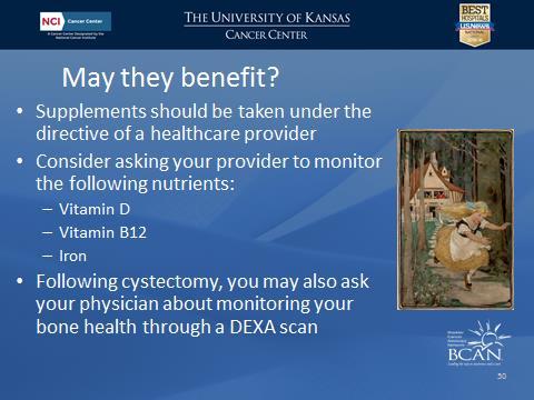 If you want to use supplements, it's important to talk about that with your healthcare team.