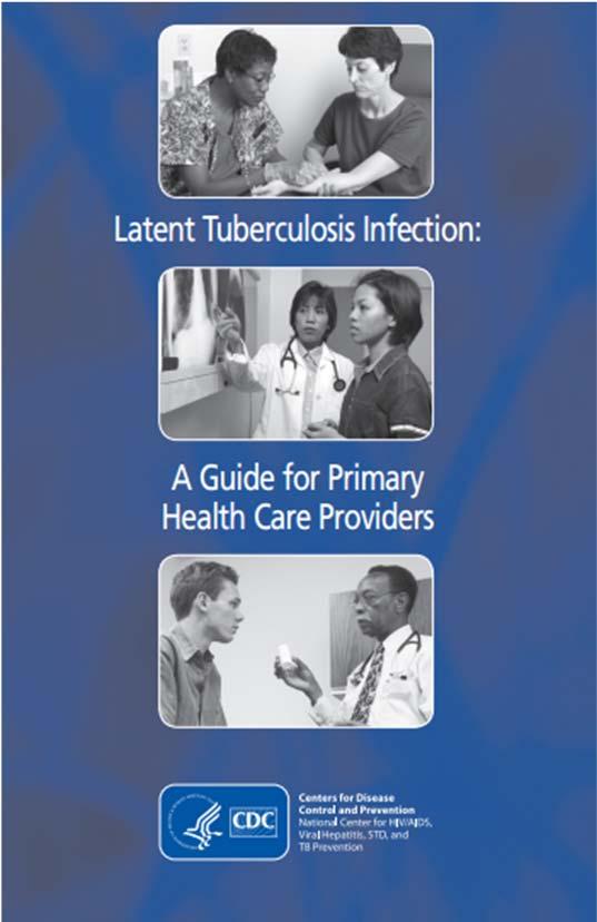Latent TB Infection: Guide for Diagnosis and Treatment Medscape Expert