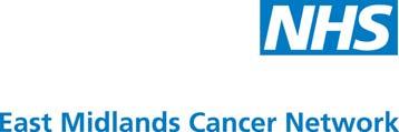 East Midlands Cancer Network Guidelines for diagnosis and management of mature T cell and NK cell lymphomas (excluding cutaneous T cell lymphoma) Written by: Dr Chris Fox with input from Dr Fiona