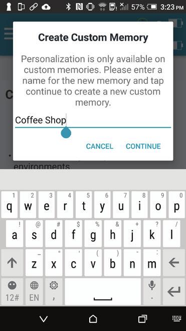 ANDROID Memory Name From this field you can edit the name of any TruLink custom memory