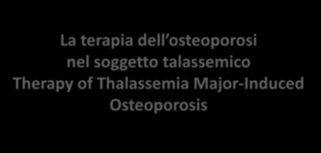 talassemico Therapy of