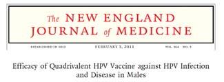 HPV Vaccine: External Genital Lesions 4065 healthy men and boys ages 16 26 Randomized, double-blind, placebo controlled 36 external genital lesions in vaccine group, 89 in placebo group (intent to