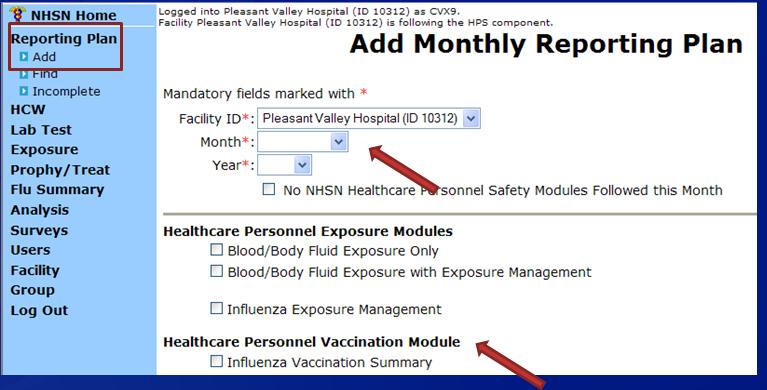 Adding Monthly Reporting Plan in NHSN Click Reporting Plan then Add Select correct