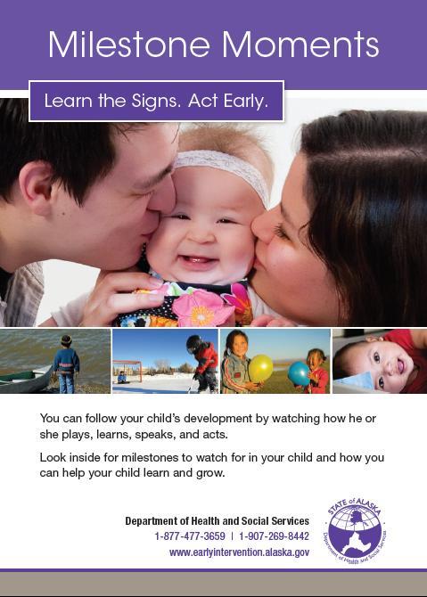 Learn the Signs. Act Early Alaska s 2011 Campaign 1. Identify Target Audience 2.