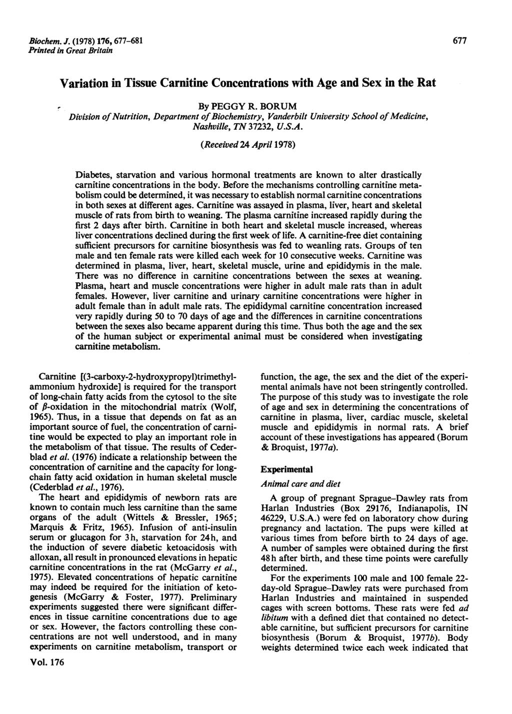 Bichem. J. (1978) 176, 677-681 Printed in Great Britain 677 Variatin in Tissue Carnitine Cncentratins with Age and Sex in the Rat By PEGGY R.