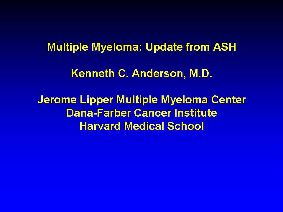 Jerome Lipper Multiple Myeloma Center
