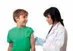 PREVENTIVE CARE Who What When Children (birth to age 12) Needed immunizations, including a flu shot for children older than six months.